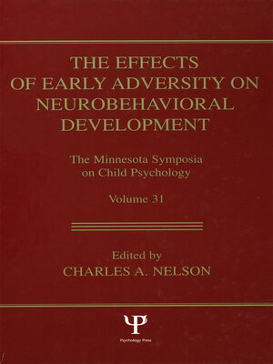 cover image of The Effects of Early Adversity on Neurobehavioral Development